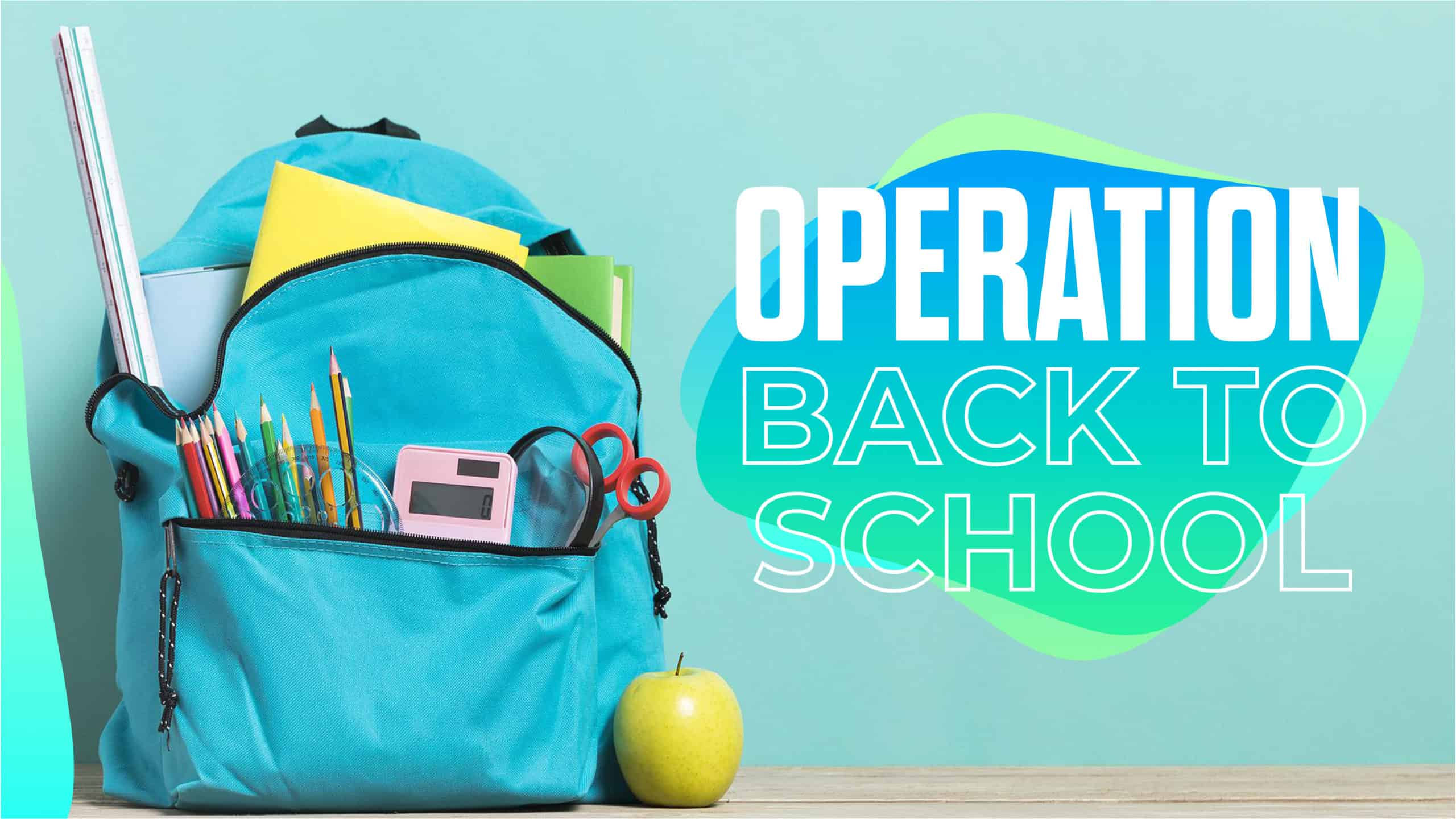 Operation Back to School